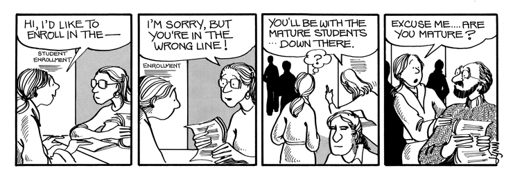 Elly asks someone if he's mature because she's looking for the mature students.